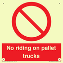 no-riding-on-pallet-trucks-sign~